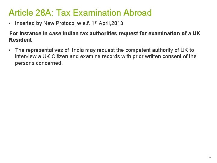 Article 28 A: Tax Examination Abroad • Inserted by New Protocol w. e. f.