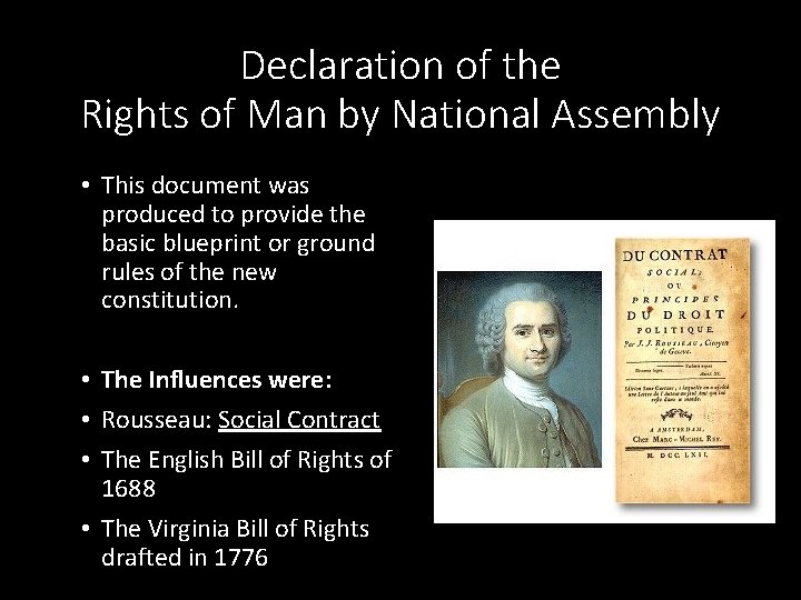 Declaration of the Rights of Man by National Assembly • This document was produced