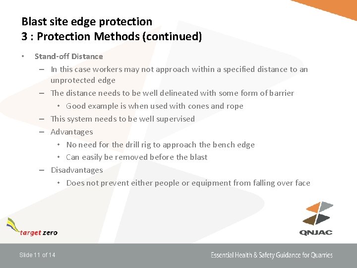 Blast site edge protection 3 : Protection Methods (continued) • Stand-off Distance – In