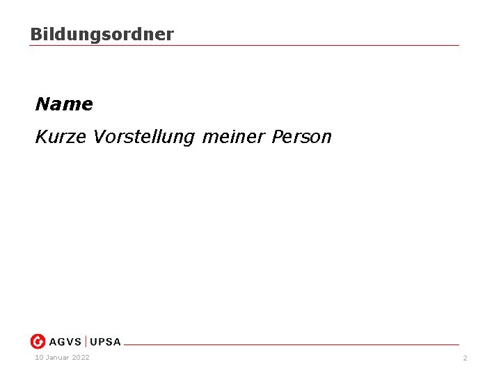 Bildungsordner Name Kurze Vorstellung meiner Person 10 Januar 2022 2 