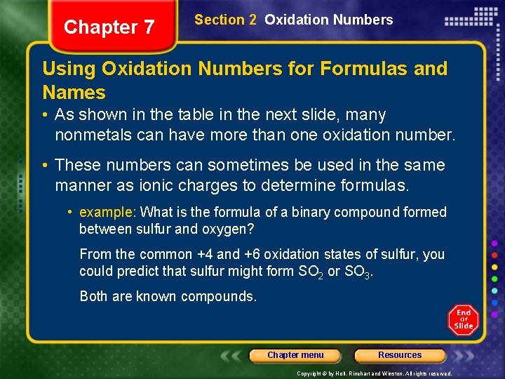 Chapter 7 Section 2 Oxidation Numbers Using Oxidation Numbers for Formulas and Names •
