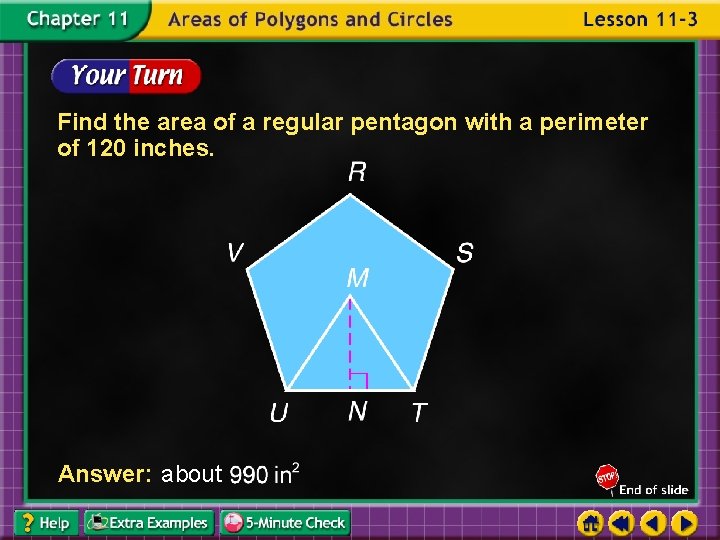 Find the area of a regular pentagon with a perimeter of 120 inches. Answer: