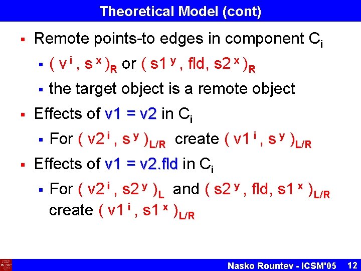 Theoretical Model (cont) § § Remote points-to edges in component Ci § ( v Theoretical Model (cont) § § Remote points-to edges in component Ci § ( v