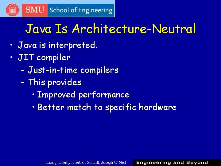 Java Is Architecture-Neutral • Java is interpreted. • JIT compiler – Just-in-time compilers – Java Is Architecture-Neutral • Java is interpreted. • JIT compiler – Just-in-time compilers –