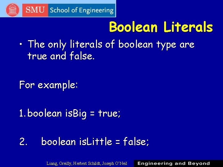 Boolean Literals • The only literals of boolean type are true and false. For Boolean Literals • The only literals of boolean type are true and false. For