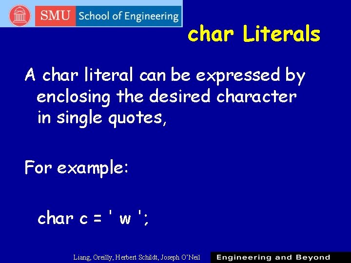 char Literals A char literal can be expressed by enclosing the desired character in char Literals A char literal can be expressed by enclosing the desired character in