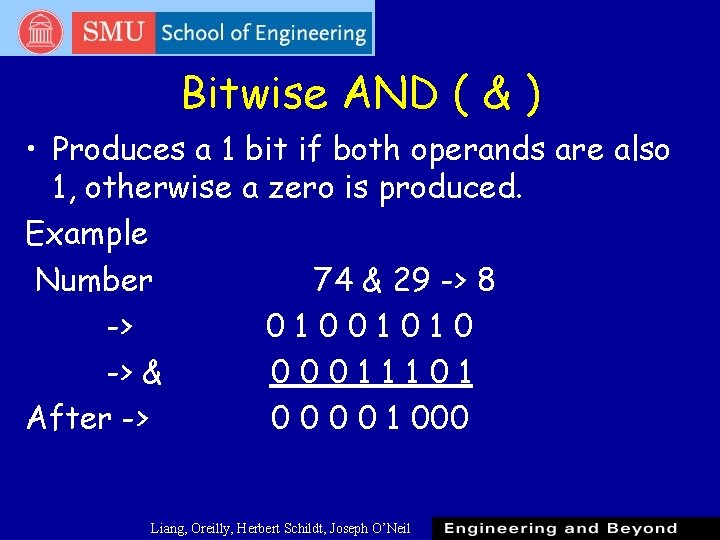 Bitwise AND ( & ) • Produces a 1 bit if both operands are Bitwise AND ( & ) • Produces a 1 bit if both operands are
