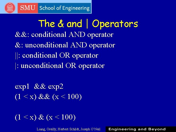 The & and | Operators &&: conditional AND operator &: unconditional AND operator ||: The & and | Operators &&: conditional AND operator &: unconditional AND operator ||: