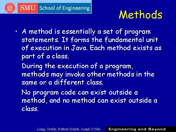 Methods • A method is essentially a set of program statements. It forms the Methods • A method is essentially a set of program statements. It forms the