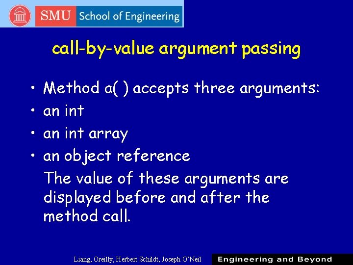 call-by-value argument passing • • Method a( ) accepts three arguments: an int array call-by-value argument passing • • Method a( ) accepts three arguments: an int array