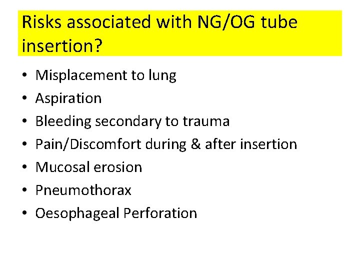NASOGASTRIC TUBES INSERTION MANAGEMENT FEEDING Decision Making Consent