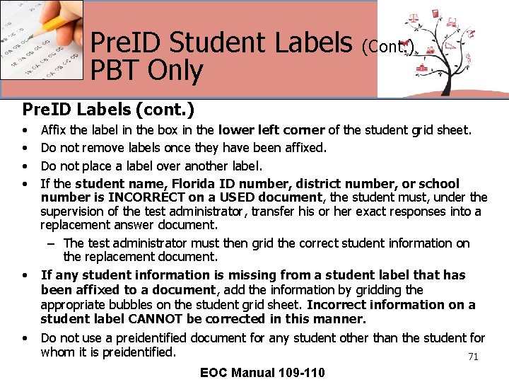 Pre. ID Student Labels PBT Only (Cont. ) Pre. ID Labels (cont. ) •