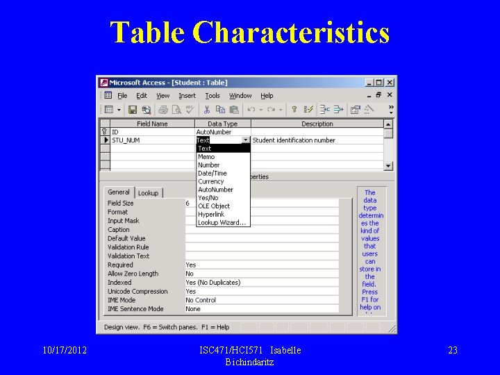 Table Characteristics 10/17/2012 ISC 471/HCI 571 Isabelle Bichindaritz 23 