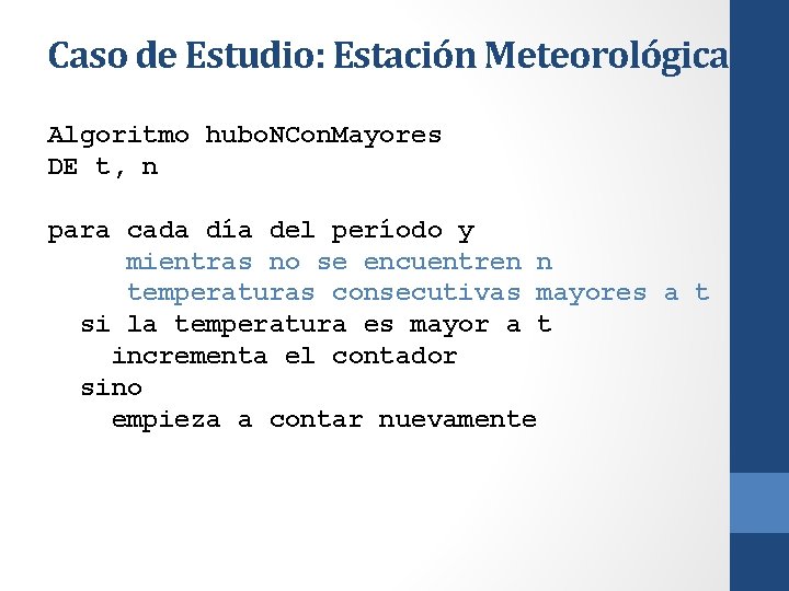 Caso de Estudio: Estación Meteorológica Algoritmo hubo. NCon. Mayores DE t, n para cada