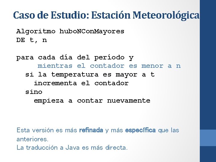 Caso de Estudio: Estación Meteorológica Algoritmo hubo. NCon. Mayores DE t, n para cada