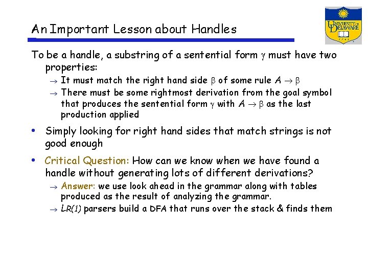 An Important Lesson about Handles To be a handle, a substring of a sentential