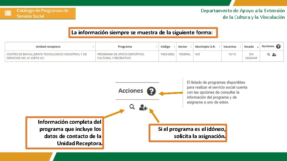 Departamento de Apoyo a la Extensión de la Cultura y la Vinculación La información