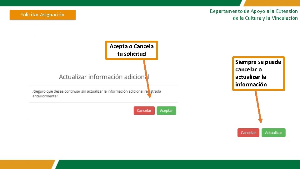 Departamento de Apoyo a la Extensión de la Cultura y la Vinculación Solicitar Asignación