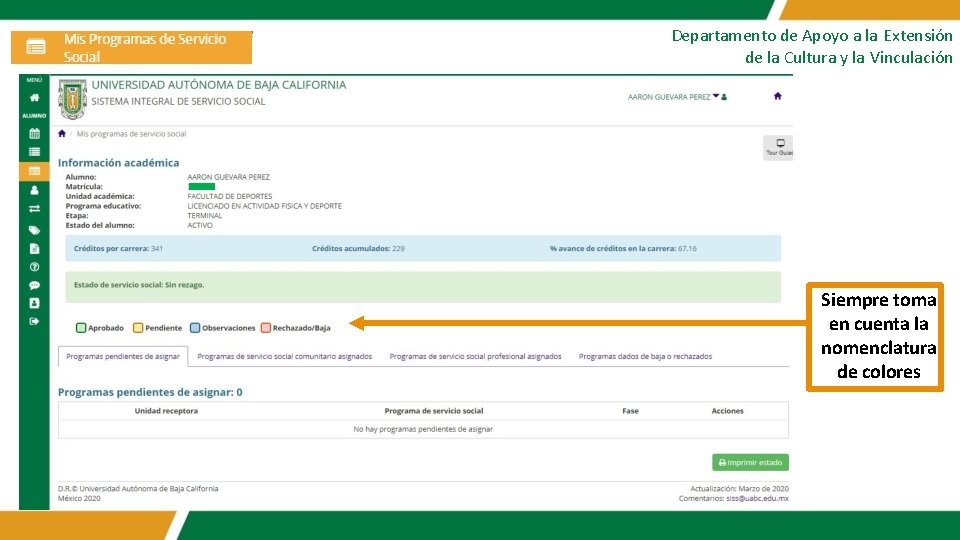 Departamento de Apoyo a la Extensión de la Cultura y la Vinculación Siempre toma