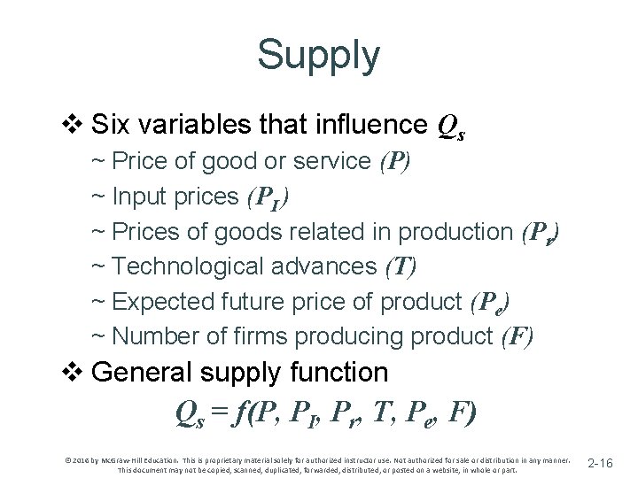 Supply v Six variables that influence Qs ~ Price of good or service (P)