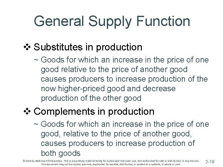 General Supply Function v Substitutes in production ~ Goods for which an increase in