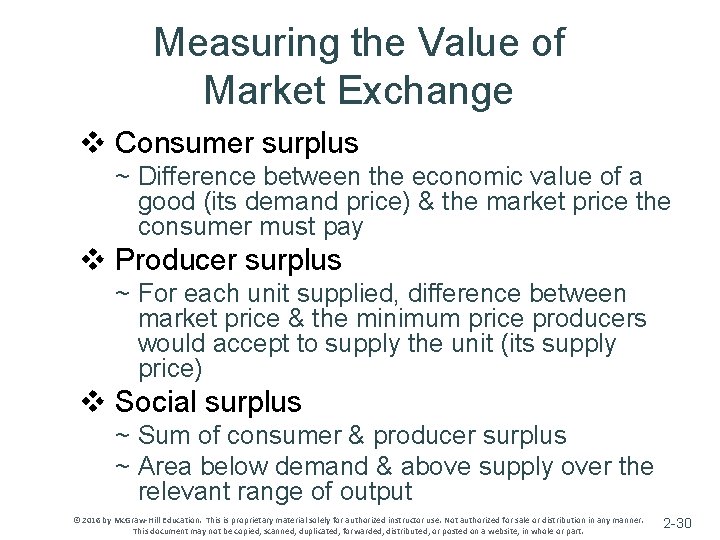 Measuring the Value of Market Exchange v Consumer surplus ~ Difference between the economic
