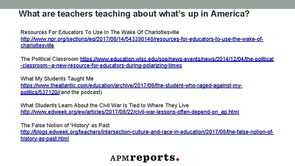 What are teachers teaching about what’s up in America? Resources For Educators To Use