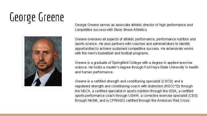 George Greene serves as associate athletic director of high performance and competitive success with