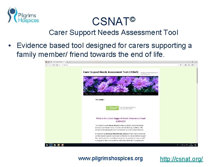 CSNAT© Carer Support Needs Assessment Tool • Evidence based tool designed for carers supporting