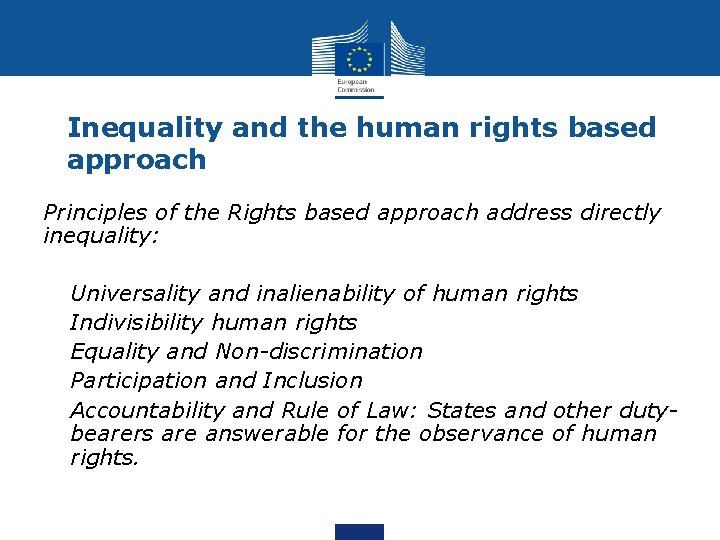 Inequality and the human rights based approach Principles of the Rights based approach address