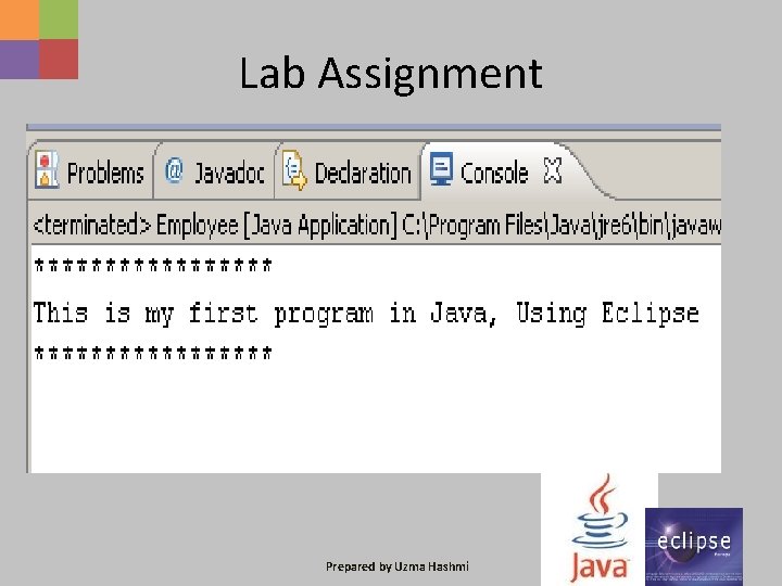 Lab Assignment Prepared by Uzma Hashmi 
