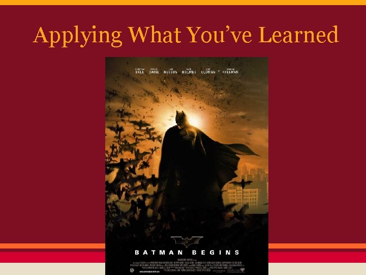 Applying What You’ve Learned 