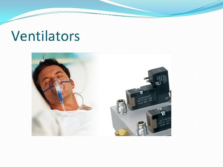 Ventilators 