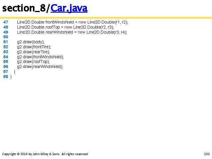 section_8/Car. java 47 48 49 50 51 52 53 54 55 56 57 }