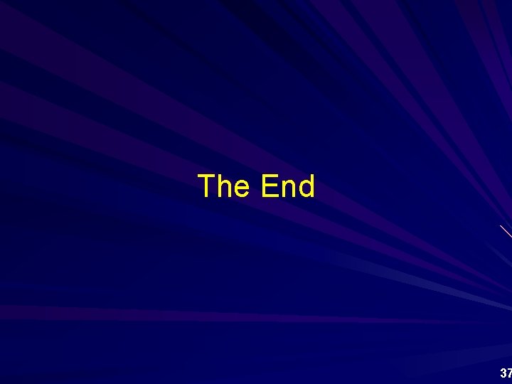 The End 37 