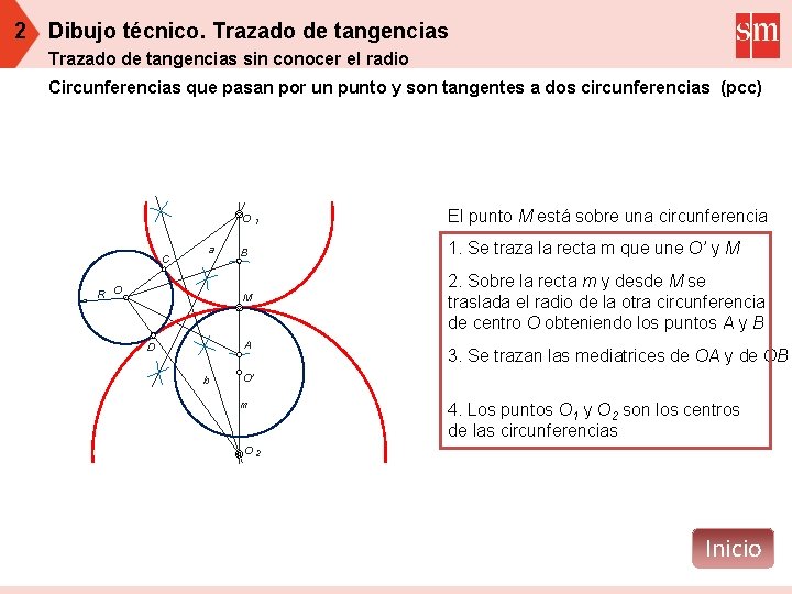 2 Dibujo técnico. Trazado de tangencias sin conocer el radio Circunferencias que pasan por