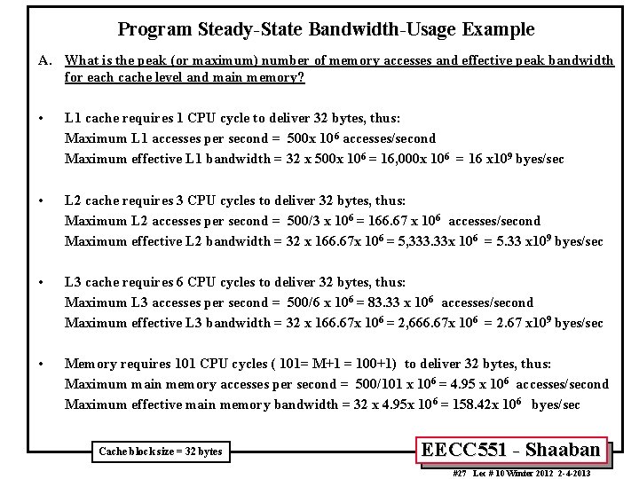 Program Steady-State Bandwidth-Usage Example A. What is the peak (or maximum) number of memory