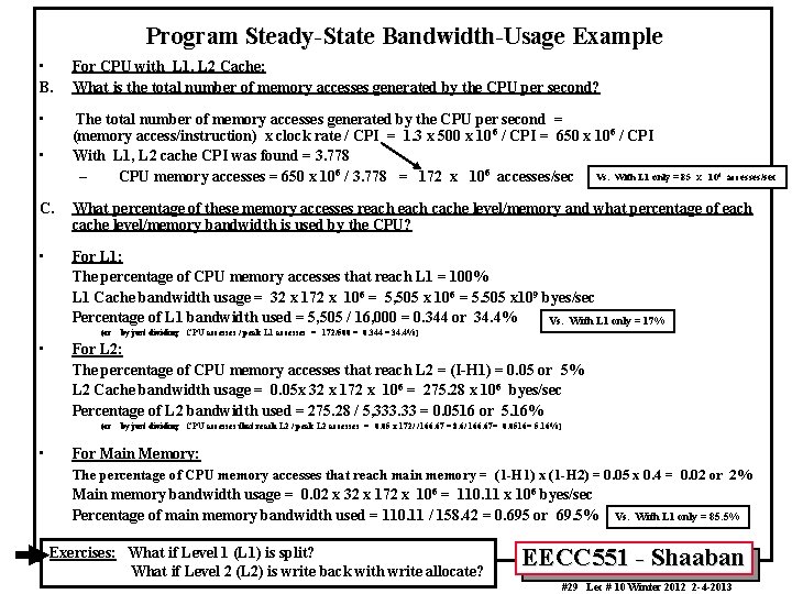 Program Steady-State Bandwidth-Usage Example • B. For CPU with L 1, L 2 Cache: