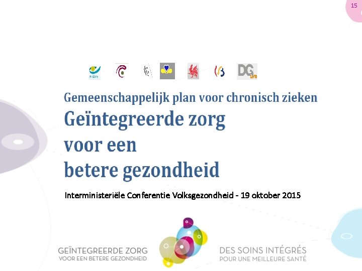 15 Interministeriële Conferentie Volksgezondheid - 19 oktober 2015 