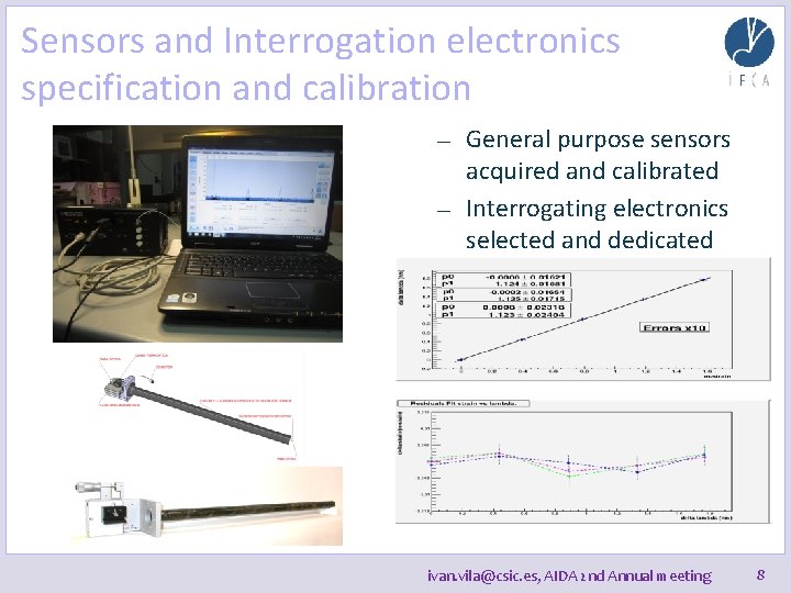 Sensors and Interrogation electronics specification and calibration — — General purpose sensors acquired and