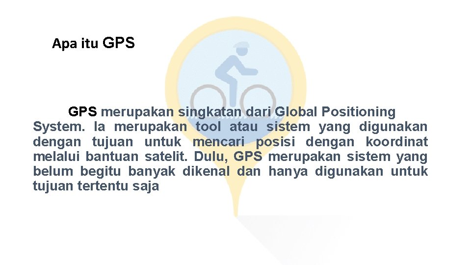 Apa itu GPS merupakan singkatan dari Global Positioning System. Ia merupakan tool atau sistem