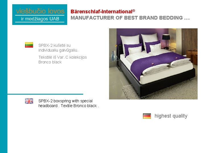 Bärenschlaf-International® MANUFACTURER OF BEST BRAND BEDDING … SPBX-2 kušetė su individualiu galvūgaliu. Tekstilė iš