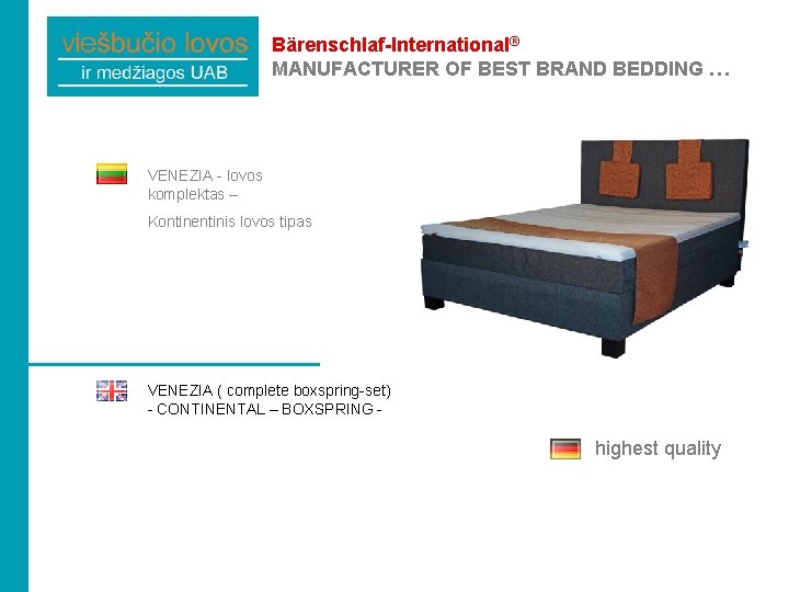 Bärenschlaf-International® MANUFACTURER OF BEST BRAND BEDDING … VENEZIA - lovos komplektas – Kontinentinis lovos