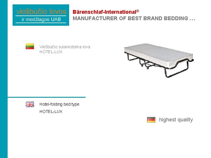 Bärenschlaf-International® MANUFACTURER OF BEST BRAND BEDDING … Viešbučio sulankstoma lova HOTEL-LUX Hotel-folding bed type