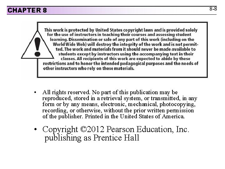 CHAPTER 8 • All rights reserved. No part of this publication may be reproduced,
