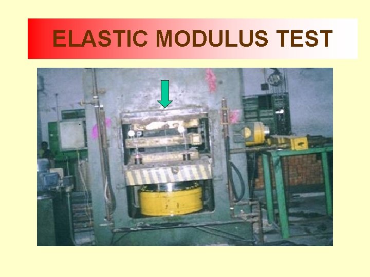 ELASTIC MODULUS TEST 