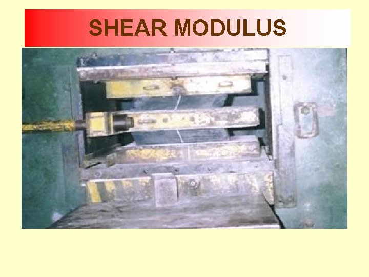 SHEAR MODULUS 
