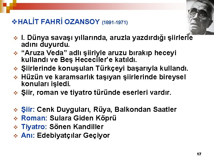 v. HALİT FAHRİ OZANSOY (1891 -1971) v v v v v I. Dünya savaşı