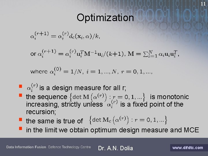 11 Optimization § is a design measure for all r; § the sequence is