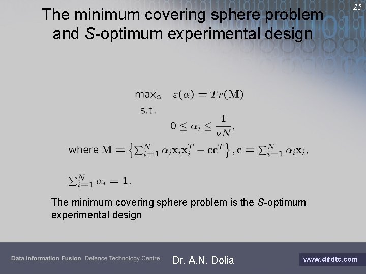 The minimum covering sphere problem and S-optimum experimental design 25 The minimum covering sphere